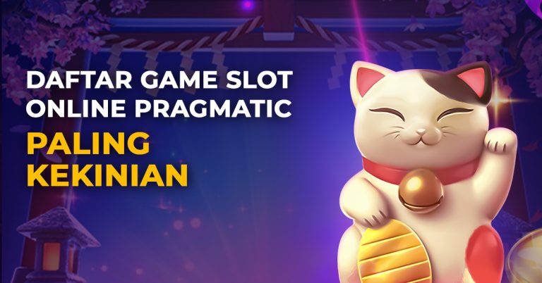 Daftar Game Slot Online Pragmatic Paling Kekinian